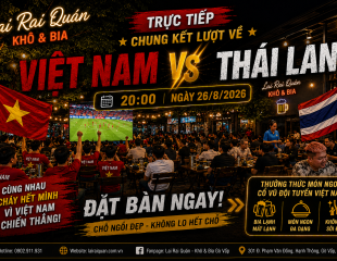 Xem Trực Tiếp Chung Kết Đội Tuyển Việt Nam Tại Lai Rai Quán Gò Vấp